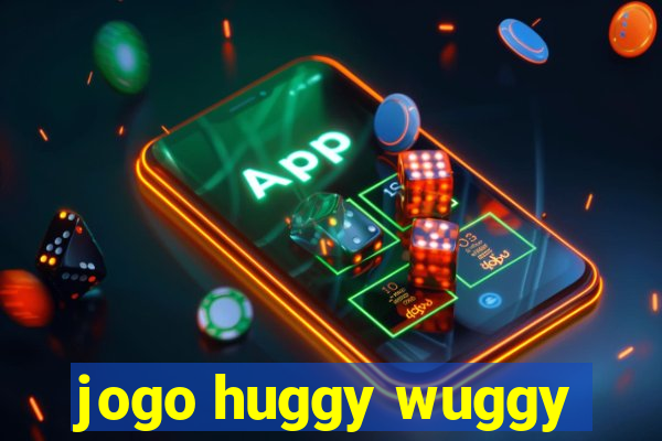 jogo huggy wuggy